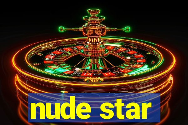 nude star